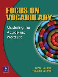 Focus on Vocabulary Mastering the Academic Word List