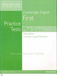 Cambridge English first Practice Test Plus 2