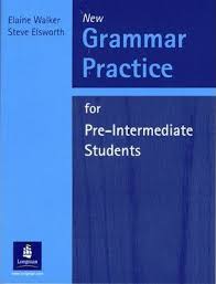 Grammar Practice for Pre intermediate Students