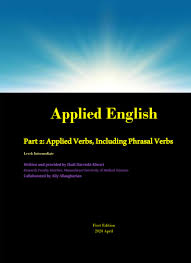 Applied English Part 2: Applied Verbs Including Phrasal Verbs