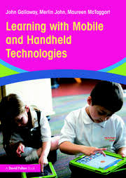 Learning with Mobile and Handheld Technologies