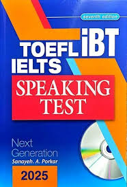 2025 IELTS TOEFL iBT Speaking Test 7th