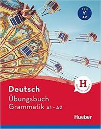 Deutsch Ubungsbuch Grammatik A1.A2 (رنگی)