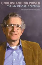 Understanding Power The Indispensible Chomsky