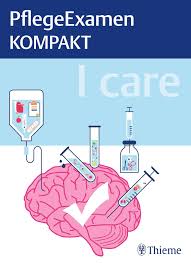 I care PflegeExamen KOMPAKT