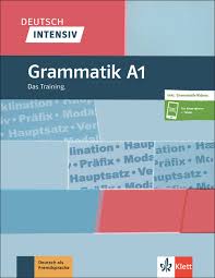 Deutsch intensiv Grammatik A1 Das Training