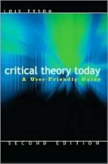 Critical Theory Today 2nd
