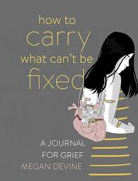 How to Carry What Cant Be Fixed