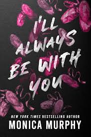 I ll Always Be With You