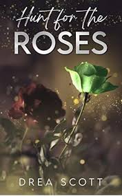 Hunt for the Roses