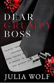Dear Grumpy Boss