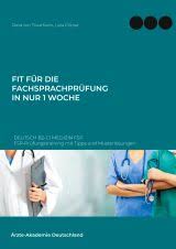 Fit fur die Fachsprachprufung in nur 1 Woche