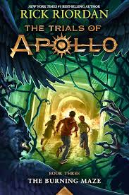 Burning Maze The Trials of Apollo 3