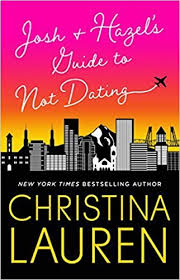 Josh and Hazel’s Guide to Not Dating