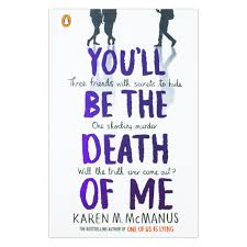 You ll Be the Death of Me