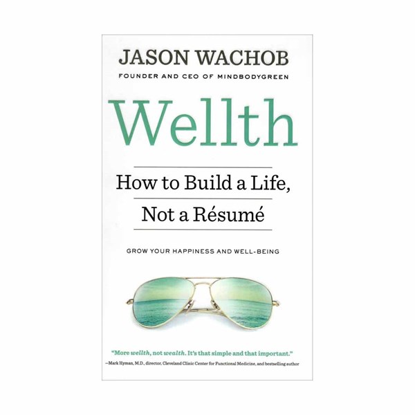 Wealth How to Build a Life Not a Resume کتاب زبان