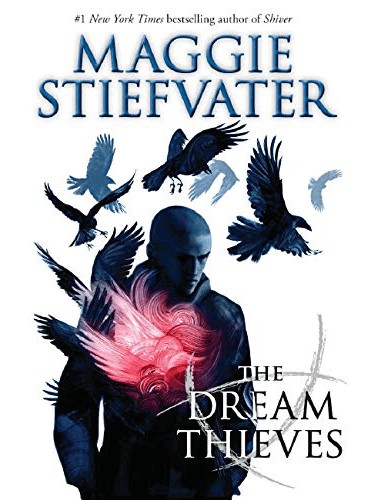 The Dream Thieves – The Raven Cycle 2