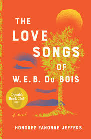 The Love Songs of W E B Du Bois