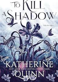 To Kill a Shadow
