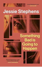 Something Bad is Going to Happen