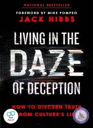Living in the Daze of Deception