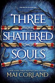 Three Shattered Souls