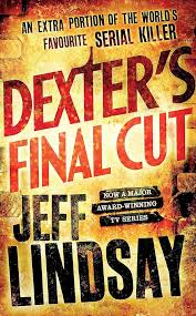 Dexters Final Cut (Book 7)