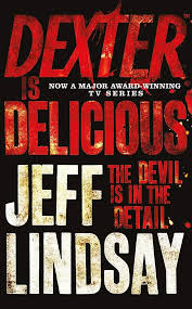 Dexter is Delicious (Book 5)