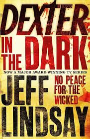 Dexter In The Dark (Book 3)