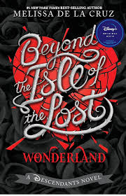 Beyond the Isle of the Lost