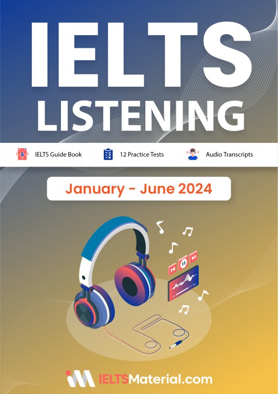 IELTS Listening Actual Tests (January-June 2024)