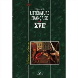 رنگی Itineraires Litteraires – Histoire De La Litterature Francaise XVII