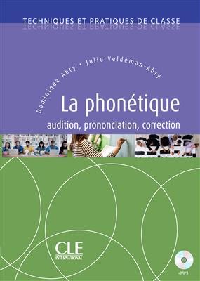 La Phonétique – Techniques et pratiques de classe