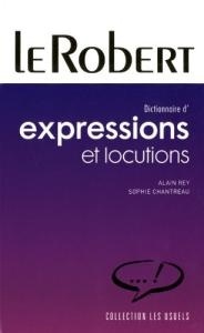 Dictionnqire dù expressions et locutions le robert