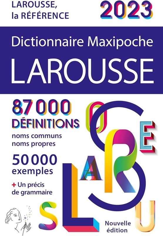 Dictionnaire Maxipoche Larousse 2023