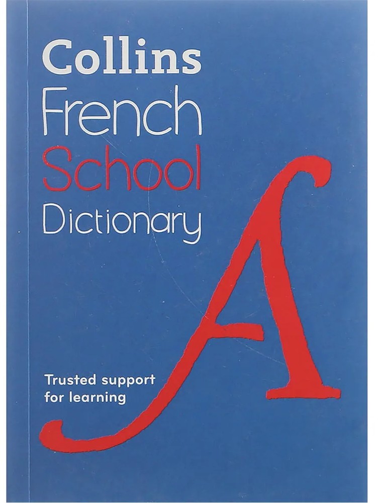 Collins French School Dictionary