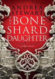 The Bone Shard Daughter
