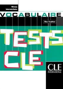 Tests de vocabulaire – Niveau Intermediaire
