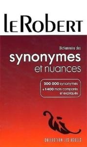 Dictionnaire des synonymes et nuances le robert