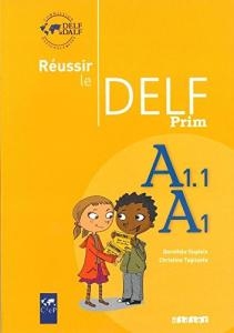 Réussir le delf prim’ A1 – A1.1