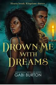 Drown Me with Dreams