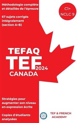 TEFaQ (TEF adapté au Québec) et TEF Canada