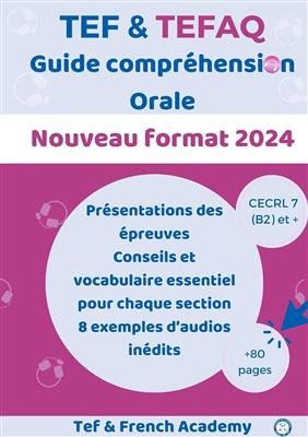 Guide compréhension orale TEF&TEFAQ nouveau format 2024