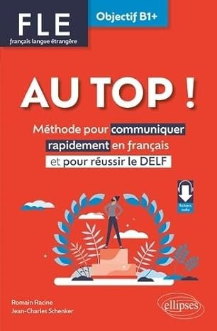 +Au top ! FLE Objectif B1