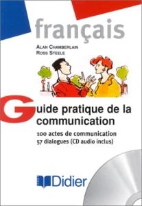 guide pratique de la communication 100 actes de communication 57 dialogues cd aud