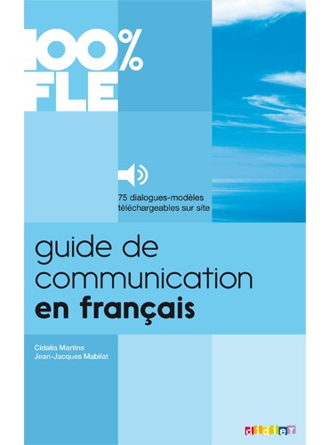 Guide de Communication en Français (100% FLE) + CD