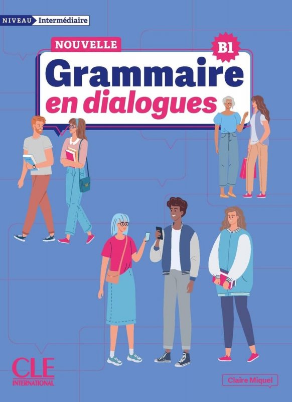 Nouvelle grammaire en dialogues niveau intermediaire B1 رنگی