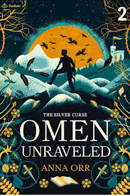 Omen Unraveled The Silver Curse 2