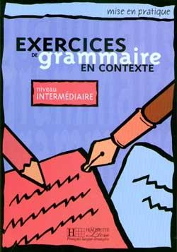 exercises du grammaire en contexte – Intermediaire