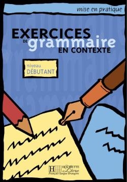 exercises du grammaire en contexte – Debutant